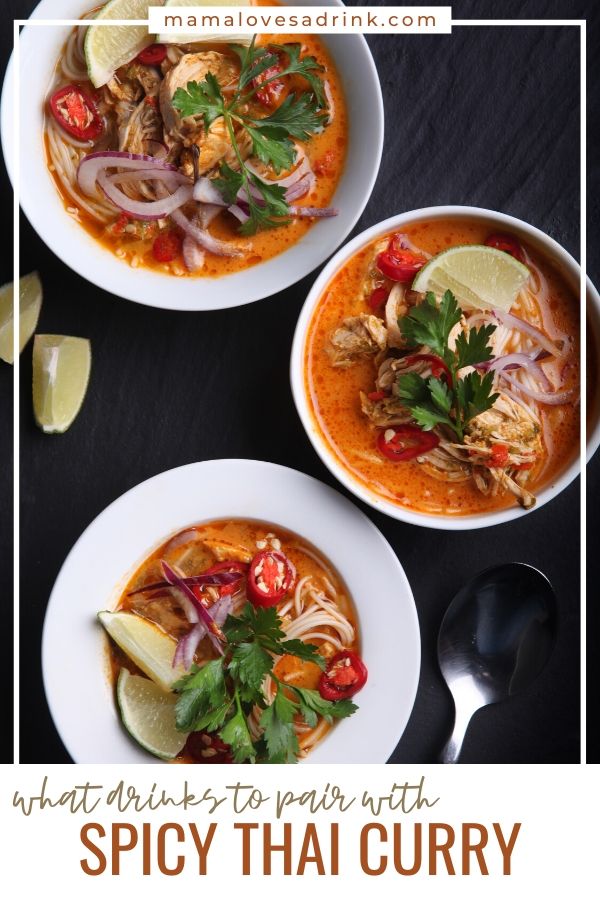 3 bowls of spicy Thai curry dishes - text overly what drinks pair with spicy Thai food