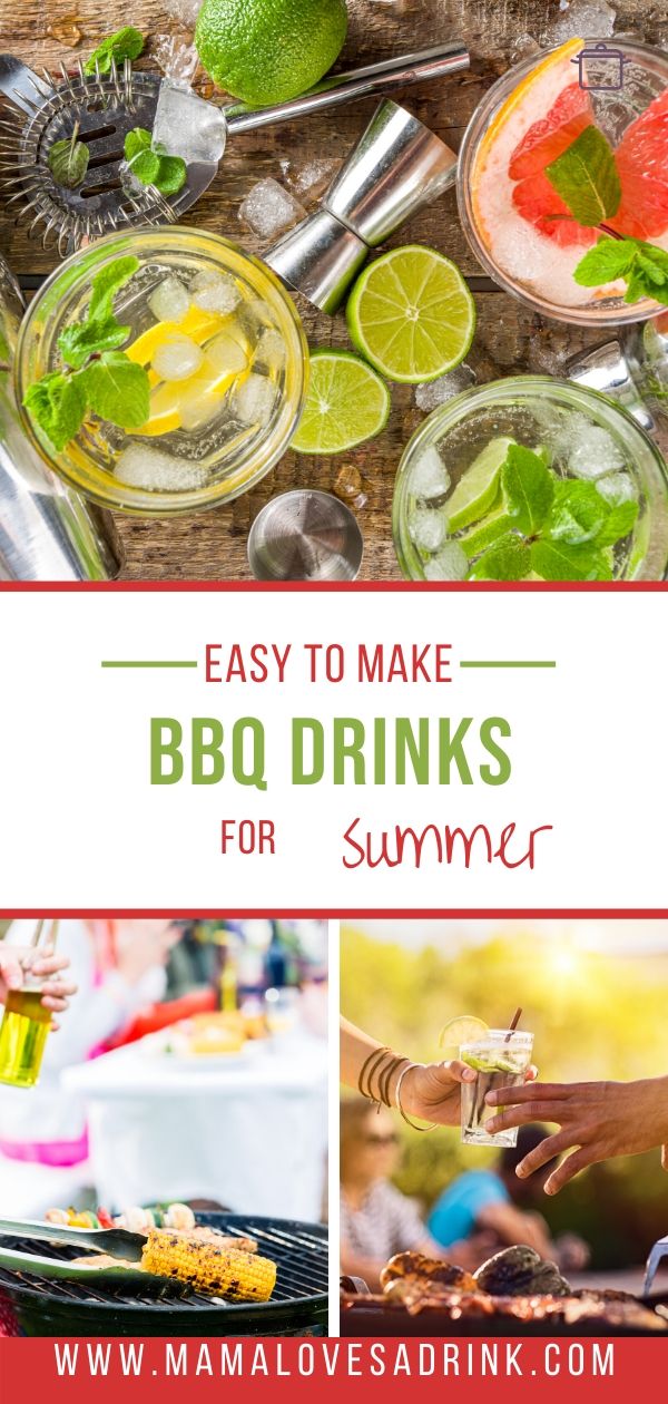 Delicious BBQ Drinks to Mix This Summer Mama Loves A Drink