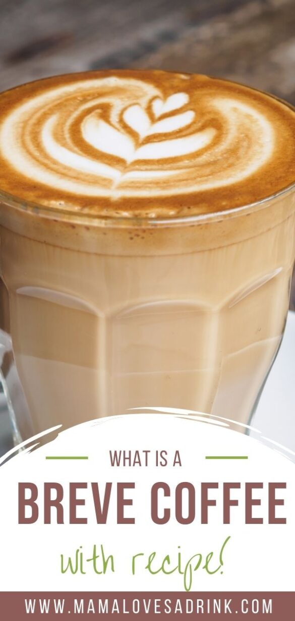 What is a Breve Coffee? All You Need to Know About Breve Coffee Drinks